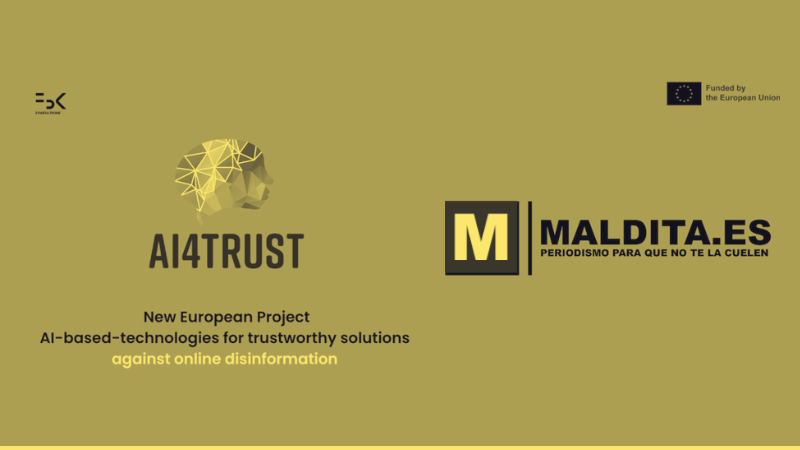 Maldita.es takes part in the European consortium AI4TRUST to develop artificial intelligence technologies to combat disinformation