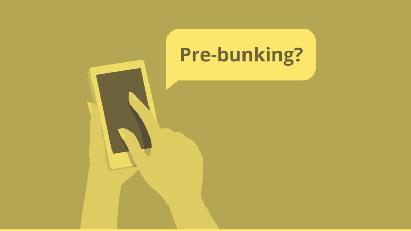 What is pre-bunking and how to fight against disinformation before debunking it