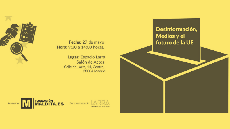The Maldita.es Foundation organises a conference to discuss “Disinformation, Media and the Future of the EU”