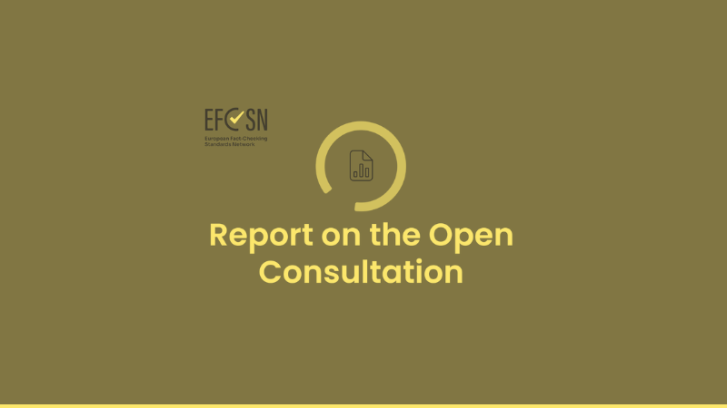 The EFCSN Project publishes the results of the Open Consultation that will inspire the European Standards Code for fact-checkers and research organizations with open sources